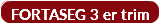 FORTASEG 3 er trim