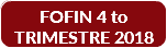 FOFIN 4 to TRIMESTRE 2018