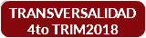 TRANSVERSALIDAD 4to TRIM2018